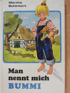 Martha Schlinkert - Man nennt mich Bummi [antikvár]