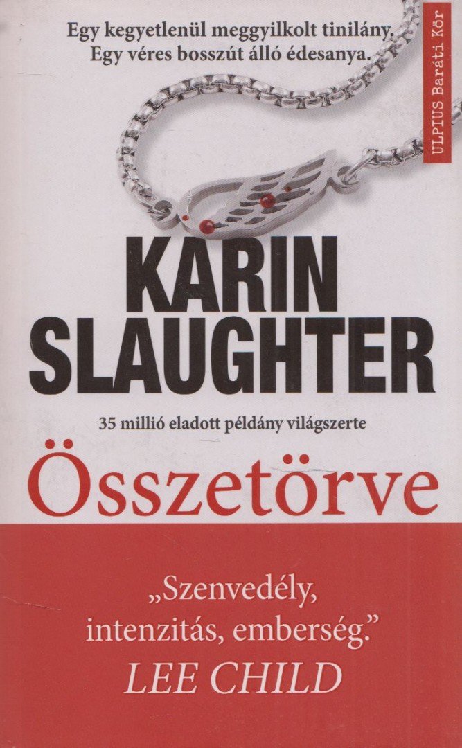 Karin Slaughter - Összetörve [antikvár]
