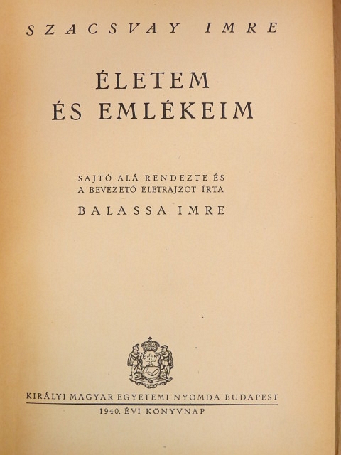 Szacsvay Imre - Életem és emlékeim [antikvár]