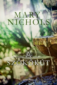 Mary Nichols - A szökőkút [eKönyv: epub, mobi]