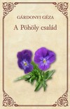 Gárdonyi Géza - A Pöhöly család [eKönyv: epub, mobi]