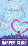 Bliss Harper - The Road to You [eKönyv: epub, mobi]