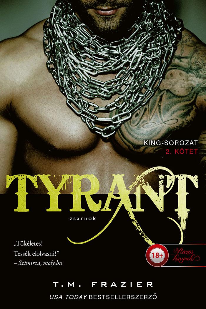 T. M. Frazier - Tyrant - Zsarnok - King 2.