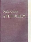 Juhász Vilmos - A fejedelem I-II. [antikvár]