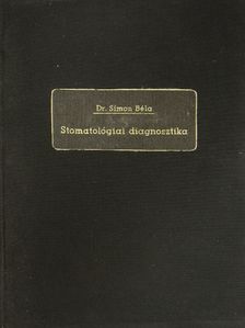 Dr. Simon Béla - Stomatológiai diagnosztika [antikvár]