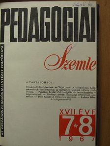 Pedagógiai szemle 1967. július-december (fél évfolyam) [antikvár]