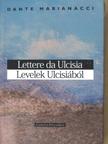 Dante Marianacci - Levelek Ulcisiából [antikvár]