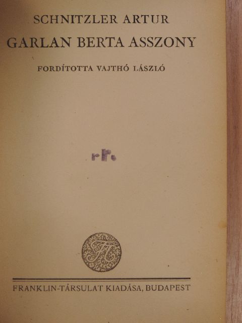 Schnitzler Artur - Garlan Berta asszony [antikvár]