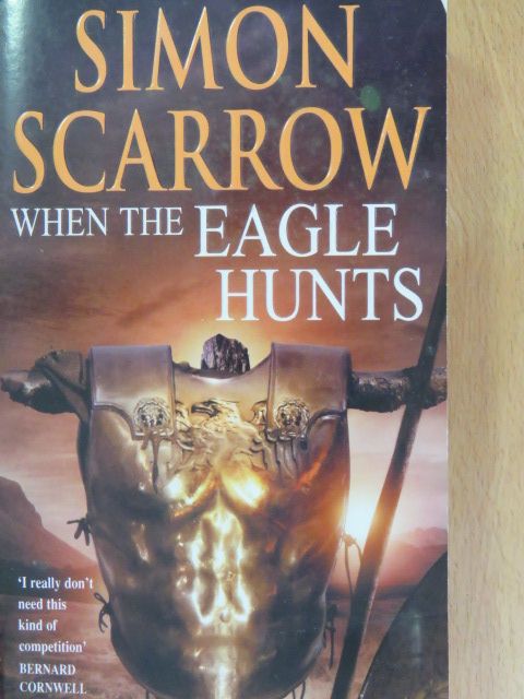 Simon Scarrow - When the Eagle Hunts [antikvár]
