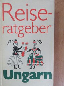 Wolfgang Polte - Reiseratgeber Ungarn [antikvár]
