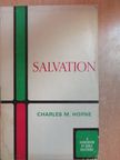 Charles M. Horne - Salvation [antikvár]