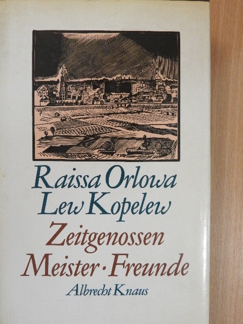Lew Kopelew - Zeitgenossen/Meister/Freunde [antikvár]