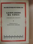 Dimitrij Mereskovszkij - Leonardo da Vinci I-II. [antikvár]