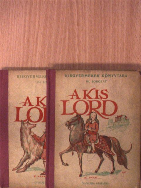 Francis Burnett - A kis lord I-II. [antikvár]