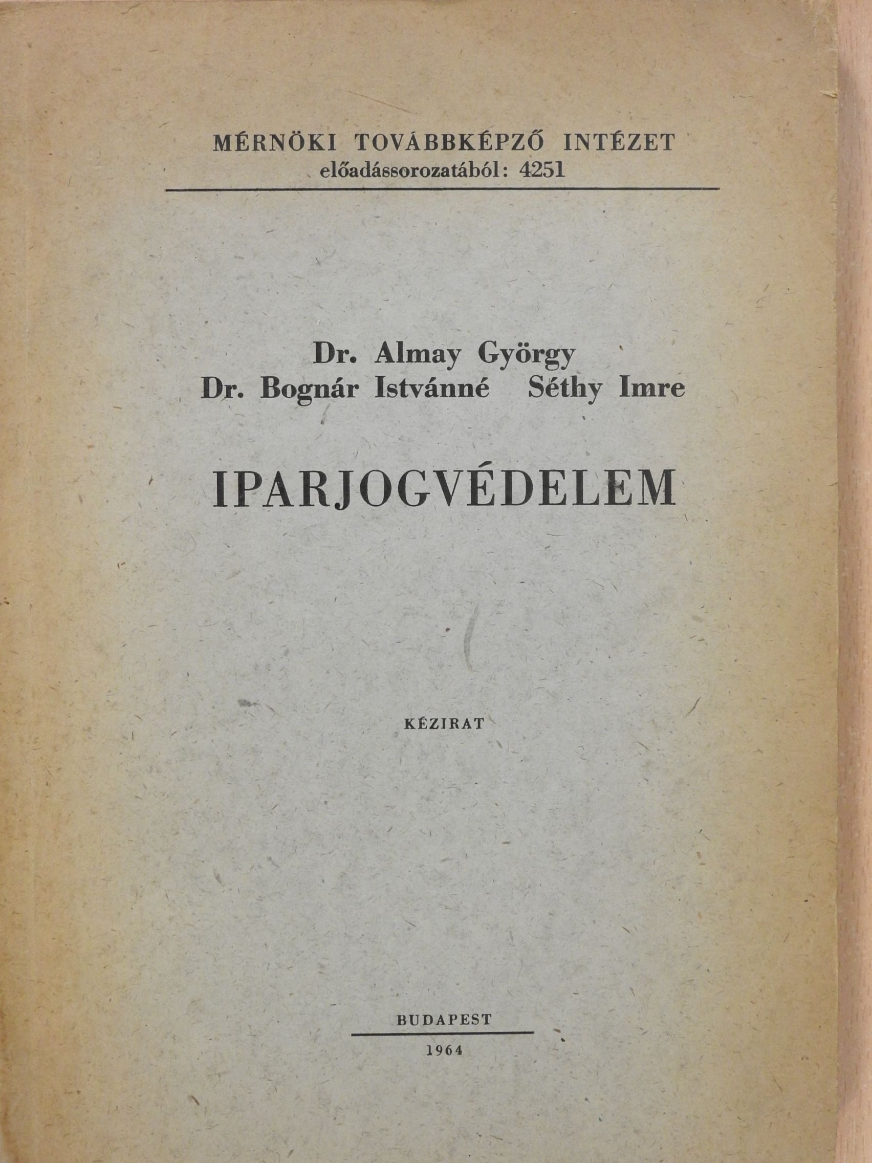 Iparjogvédelem (dedikált példány) [antikvár]