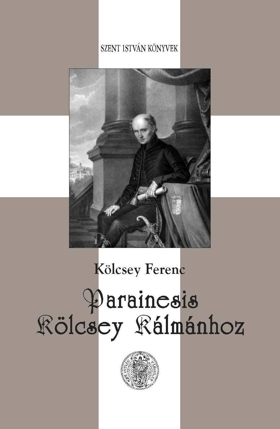 Parainesis Kölcsey Kálmánhoz