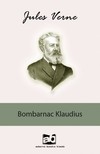 Jules Verne - Bombarnac Klaudius [eKönyv: epub, mobi]