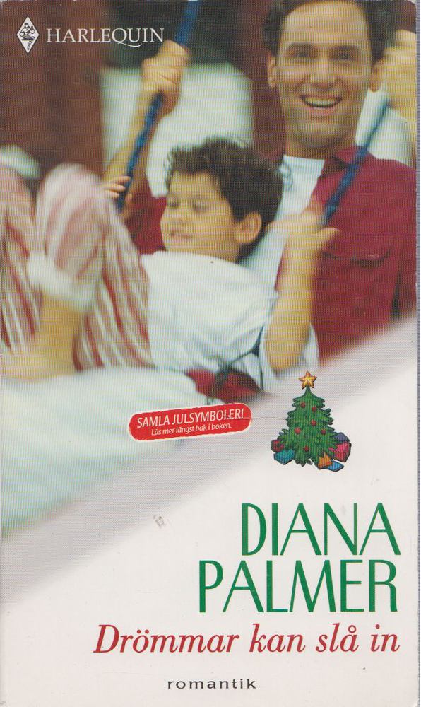 DIANA PALMER - Drömmar kan sla in [antikvár]