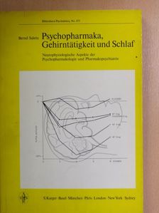 Bernd Saletu - Psychopharmaka, Gehirntätigkeit und Schlaf [antikvár]