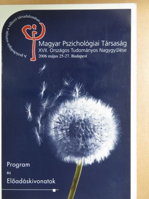 A pszichológia szerepe a változó társadalomban - Program és előadáskivonatok [antikvár]