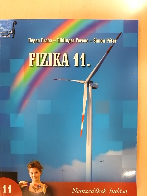 Dégen Csaba - Fizika 11. [antikvár]