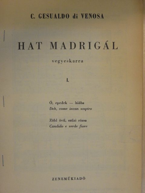 C. Gesualdo di Venosa - Hat madrigál vegyeskarra I. [antikvár]