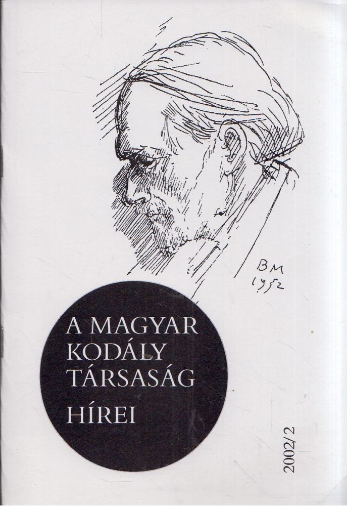Márkusné Natter-Nád Klára - A Magyar Kodály Társaság hírei 2002/2 [antikvár]