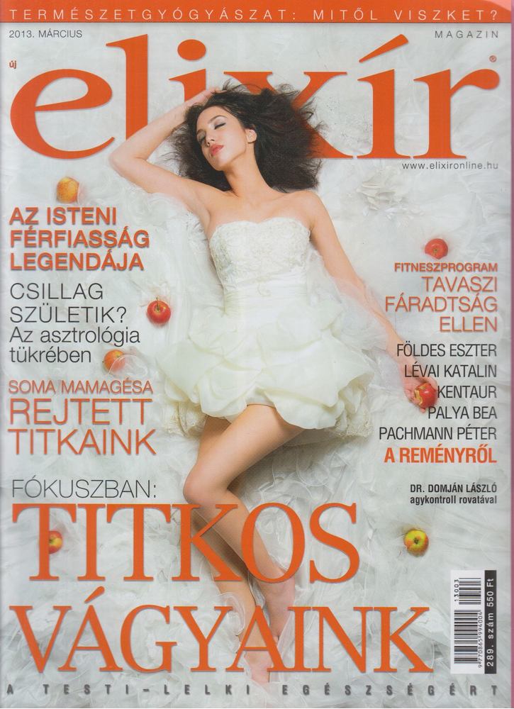 Dr. Nagy Róbert (főszerk.) - Elixír Magazin 2013. március [antikvár]