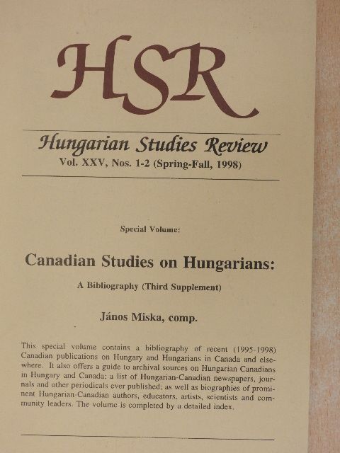 János Miska - Hungarian Studies Review Spring-Fall, 1998 [antikvár]