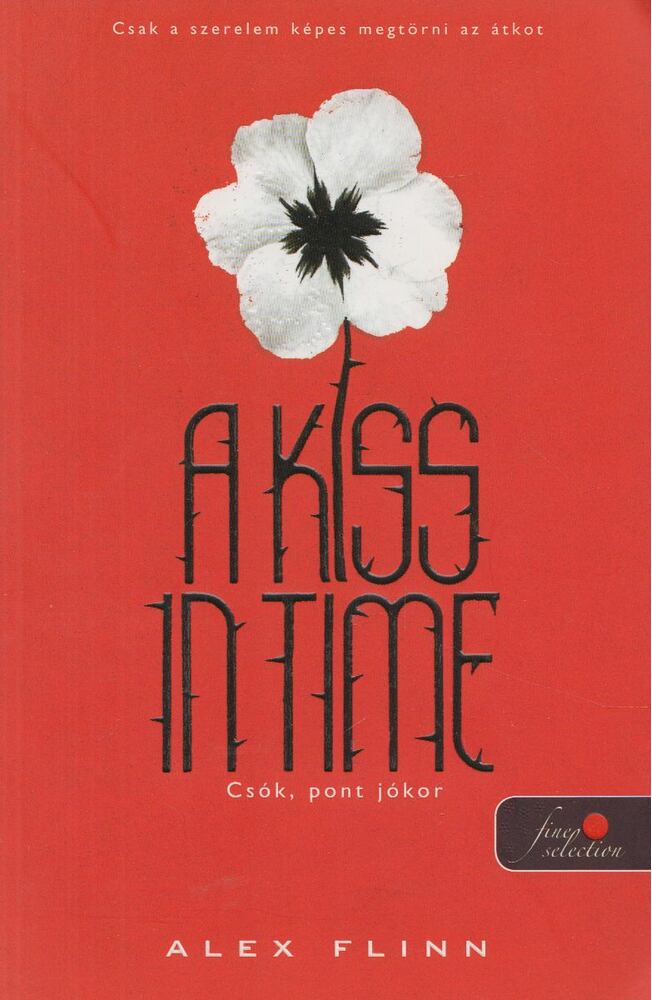 Alex Flinn - A kiss in time [antikvár]