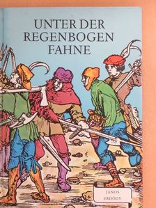 Erdődy János - Unter der Regenbogenfahne [antikvár]