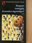Dr. Kara Pál - Hogyan intézzük hivatalos ügyeinket? I. (töredék) [antikvár]