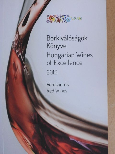 Borkiválóságok Könyve 2016 [antikvár]