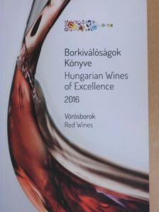 Borkiválóságok Könyve 2016 [antikvár]