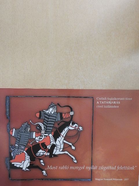 Berhidai Magdolna - Családi foglalkoztató füzet a Tatárjárás című kiállításhoz [antikvár]