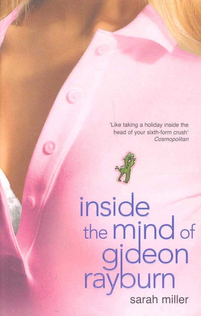 MILLER, SARAH - Inside the Mind of Gideon Rayburn [antikvár]