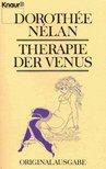 NÉLN, DOROTHÉE - Therapie der Venus [antikvár]