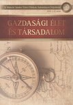 Szakács Fülöp Vince - Gazdasági Élet és Társadalom 2010. I-II. [antikvár]