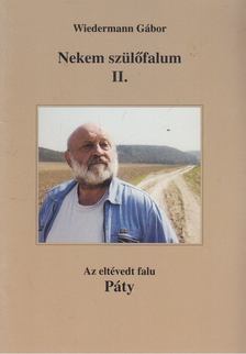 Wiedermann Gábor - Nekem szülőfalum II. [antikvár]