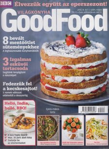 Ördögh Bálint - BBC GoodFood 2014. május [antikvár]