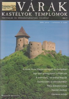Kósa Pál (szerk.) - Várak, kastélyok, templomok 2005. július [antikvár]