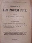 Erreth Aladár - Középiskolai mathematikai lapok 1909. szeptember-1911. június [antikvár]