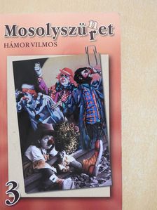 Hámor Vilmos - Mosolyszüret/Mosolyszünet 3. (dedikált példány) [antikvár]