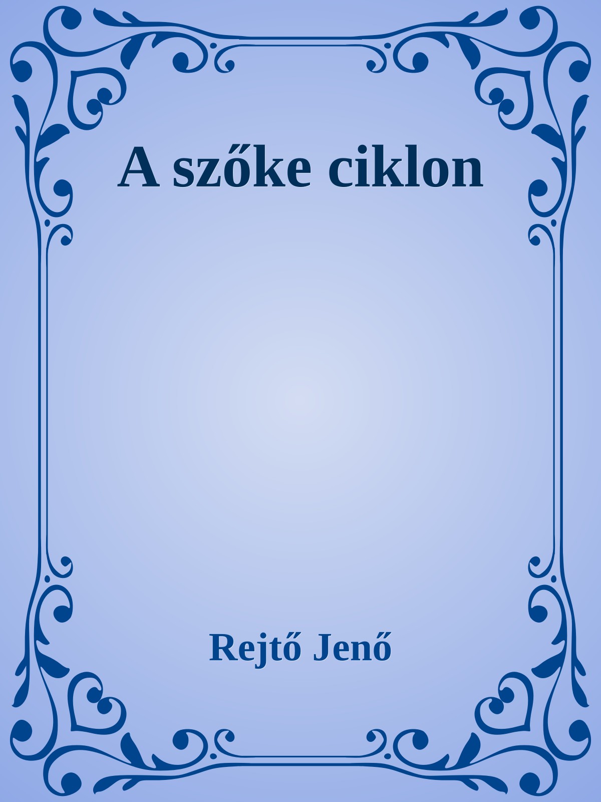 Rejtő Jenő - A szőke ciklon [eKönyv: epub, mobi]
