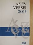 Ágh István - Az év versei 2013 [antikvár]