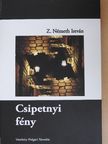 Z. Németh István - Csipetnyi fény [antikvár]