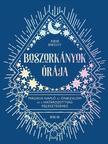Sarah Bartlett - Boszorkányok órája - Mágikus napló az önbizalom és a határozottság fejlesztéséhez