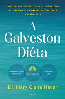 Mary Claire Haver, MD - A Galveston-diéta