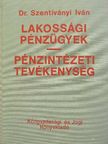 Dr. Szentiványi Iván - Lakossági pénzügyek - pénzintézeti tevékenység [antikvár]