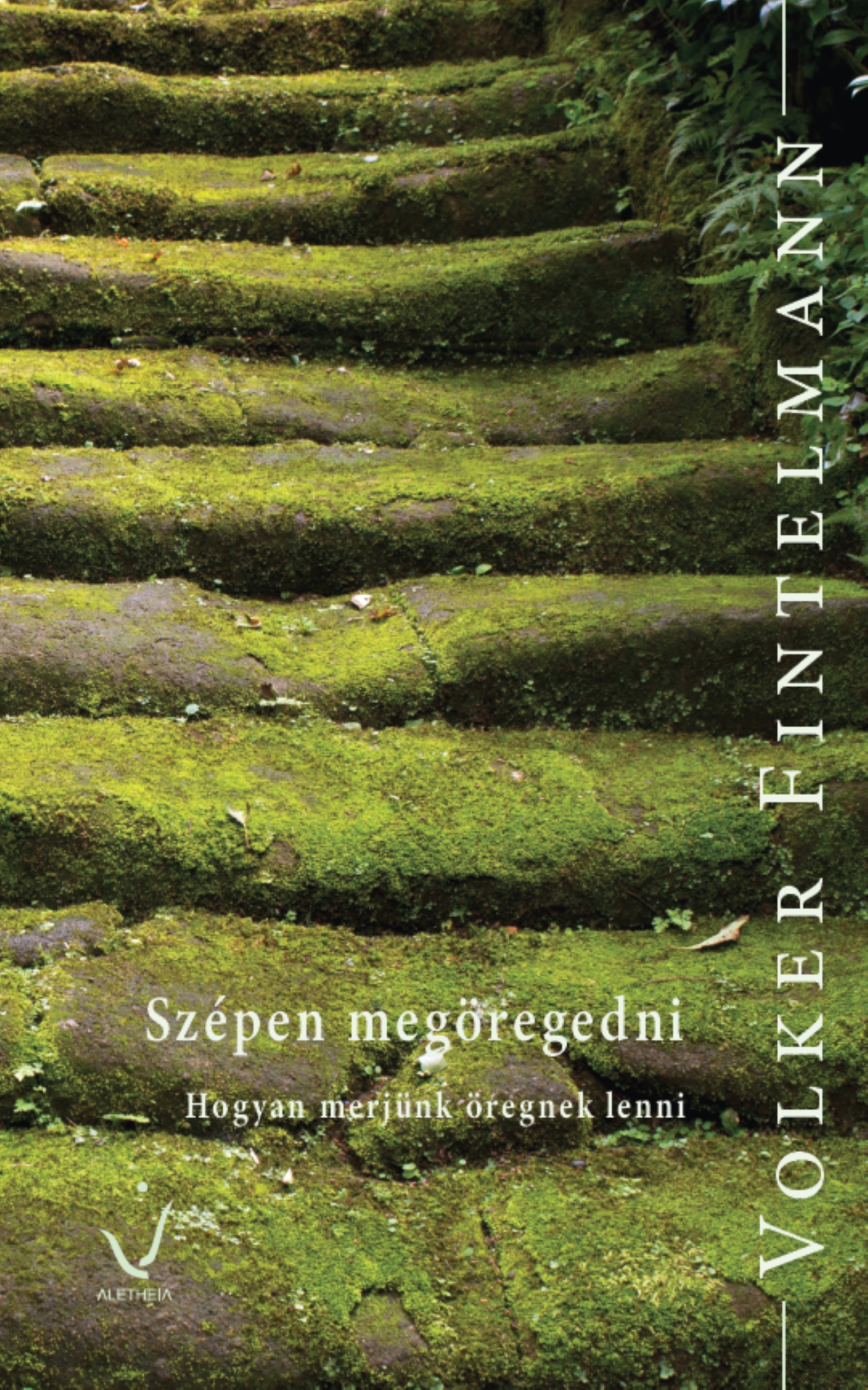 Volker Fintelmann - Szépen megöregedni